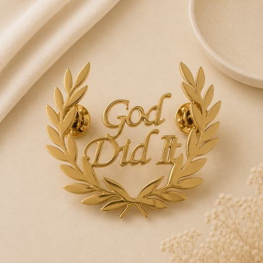 GOD DID IT- WREATH BROOCH