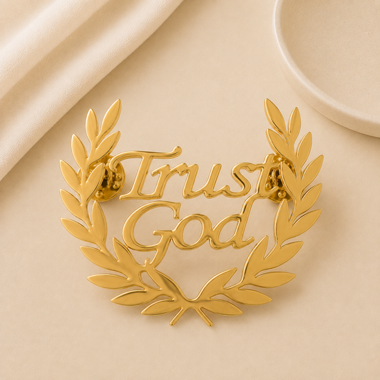 TRUST GOD- WREATH BROOCH